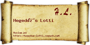 Hegedűs Lotti névjegykártya